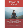 Metaphysics Matters, Practice and Success: Ultimate Guide For Metaphysics And Practice