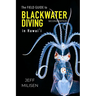 The Field Guide to Blackwater Diving in Hawaii