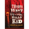 Thunder in the West: The Life and Legends of Billy the Kid Volume 32