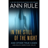 In the Still of the Night: The Strange Death of Ronda Reynolds and Her Mother's Unceasing Quest for the Truth