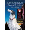 Long Nose Legacy II: A Dog's Story of Fame and Jealousy