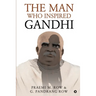 The Man Who Inspired Gandhi
