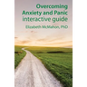 Overcoming Anxiety and Panic interactive guide