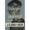 Weight of Witness: Book 2