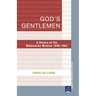 God's Gentlemen: A History of the Melanesian Mission 1849-1942