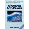 A Journey Into Prayer