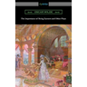 The Importance of Being Earnest and Other Plays