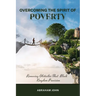 Overcoming the Spirit of Poverty