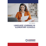 Language Learning in Elementary Schools