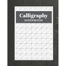 Calligraphy Workbook: Modern Calligraphy Practice Sheets 120 Sheet Pad