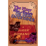 The Fixer, The Maker, The Drag Entertainer: A Queer Romance