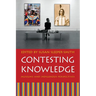 Contesting Knowledge: Museums and Indigenous Perspectives
