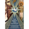 The Birth from on High