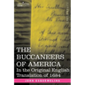 The Buccaneers of America: In the Original English Translation of 1684