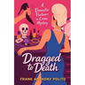 Dragged to Death
