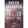 Haunted New Orleans: The Complete Series