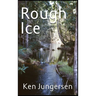 Rough Ice