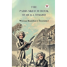The Paris Sketch Book Of Mr. M. A. Titmarsh