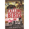 The Calling Birds