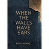 When the Walls Have Ears