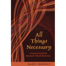 All Things Necessary: A Practical Guide for Episcopal Church Musicians