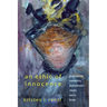 An Ethic of Innocence: Pragmatism, Modernity, and Women's Choice Not to Know
