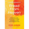 Bread From Heaven