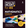 Master the NCERT for JEE Mathematics Vol 2