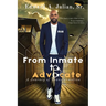 From Inmate to Advocate: A Journey of Transformation