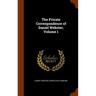 The Private Correspondence of Daniel Webster, Volume 1