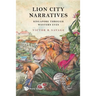 Lion City Narratives: Singapore Through Western Eyes