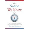 The Nation We Knew: How an Extraordinary Geophysical Event Reinvented America-and the World