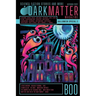 Dark Matter Magazine Halloween Special Issue 2022