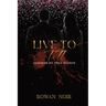 Live To Tell: Inspired By True Events