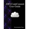 AWS CodeCommit User Guide