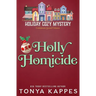 Holly Homicide