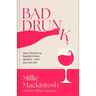 Bad Drunk
