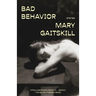 Bad Behavior: Stories