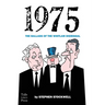 1975: The Ballads of the Whitlam Dismissal