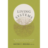 Living Systems: My Decades-Long Journey through Bowen Family Systems Theory