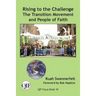 Rising to the Challenge: The Transition Movement and People of Faith