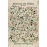 Between the Pillars