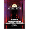 A is for Adjective: Volume One, An American English Encyclopedia to its Syntax and Grammar: English/Turkish Grammar Handbook (Color Hardcover Edition)