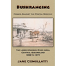 Bushranging - Crimes Against the Postal Service: The Lower Dawson River Area, Central Queensland 1866 to 1871
