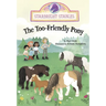 The Too-Friendly Pony
