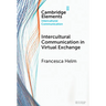 Intercultural Communication in Virtual Exchange