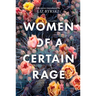 Women of a Certain Rage