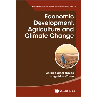 Economic Development, Agriculture and Climate Change