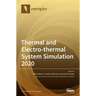 Thermal and Electro-thermal System Simulation 2020