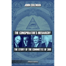 The conspirator's hierarchy: The story of the committee of 300